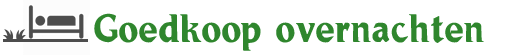 Goedkoop overnachten Goedkoop overnachten